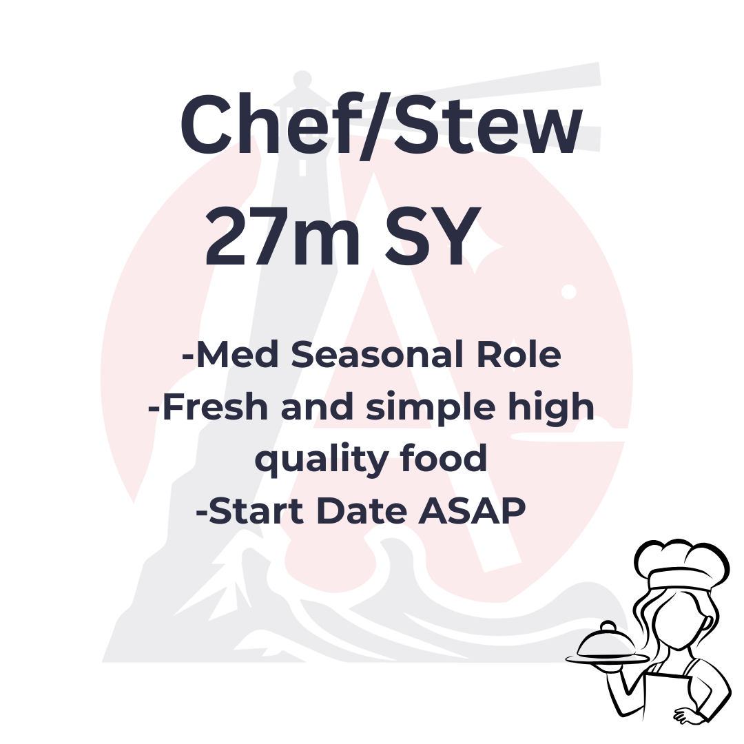 Chef/Stewardess Wanted – 27m Sailing Yacht